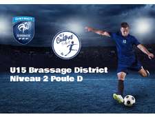 U15 Brassage District N2 Poule D