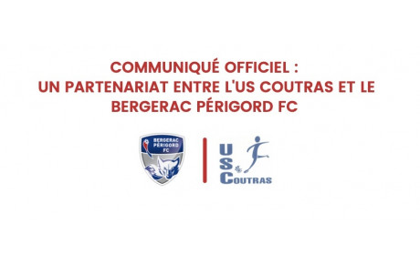 L'US Coutras signe un Partenariat avec Bergerac Périgord FC