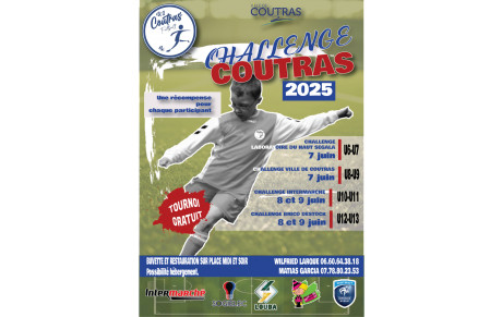 TOURNOI : Challenge Coutras U6-U7, U8-U9, U10-U11, U12-U13